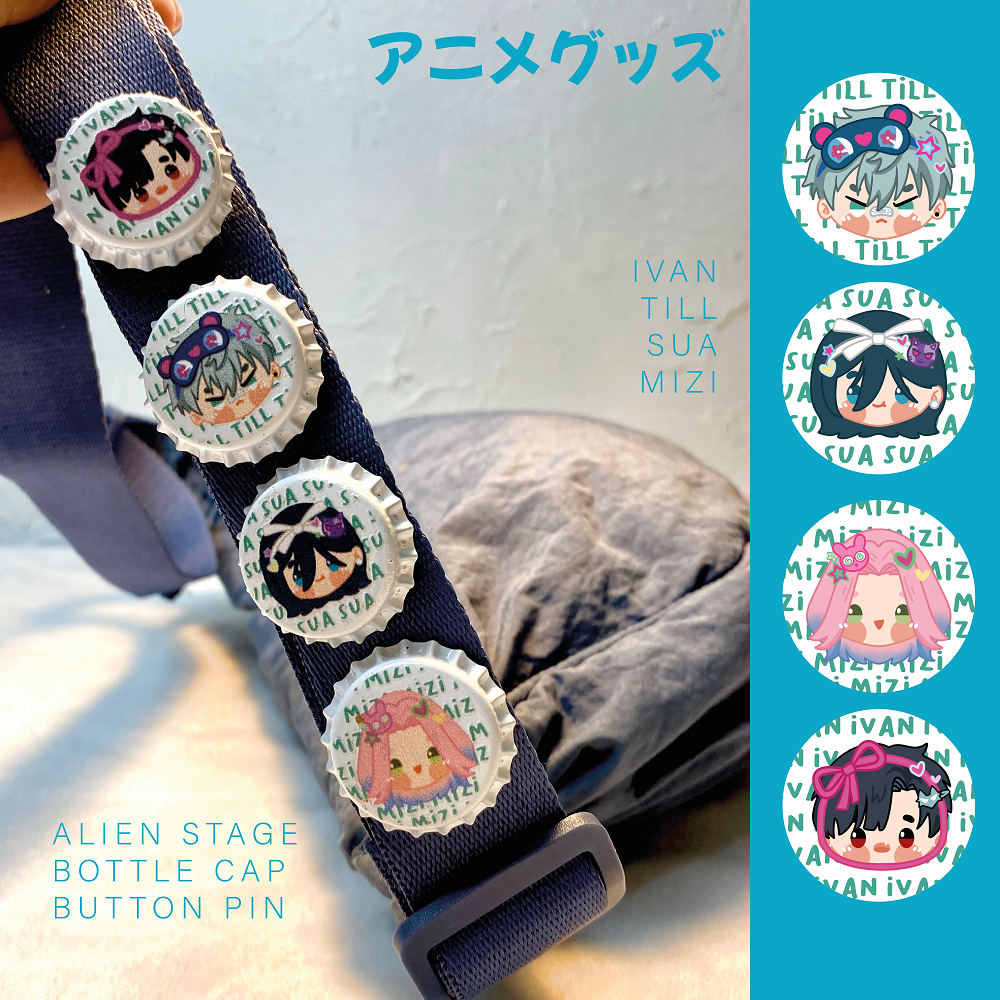 ANIMEGUZZU ALIEN STAGE BOTTLE CAP BUTTON PIN - SUA MIZI TILL IVAN ALIEN STAGE