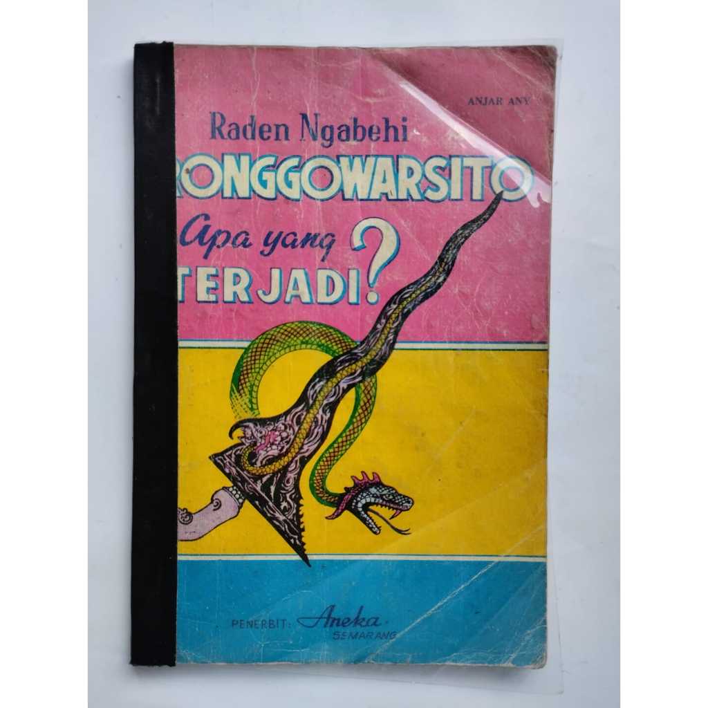 RADEN NGABEHI RONGGOWARSITO WHATS TOWARDS?