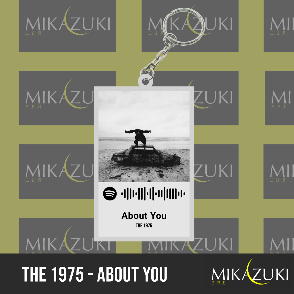 GANTUNGAN Spotify พวงกุญแจอะคริลิค - The 1975 / About You