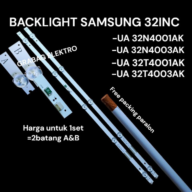 SAMSUNG 32INC TV BACKLIGHT UA32N4001AK UA32N4003AK