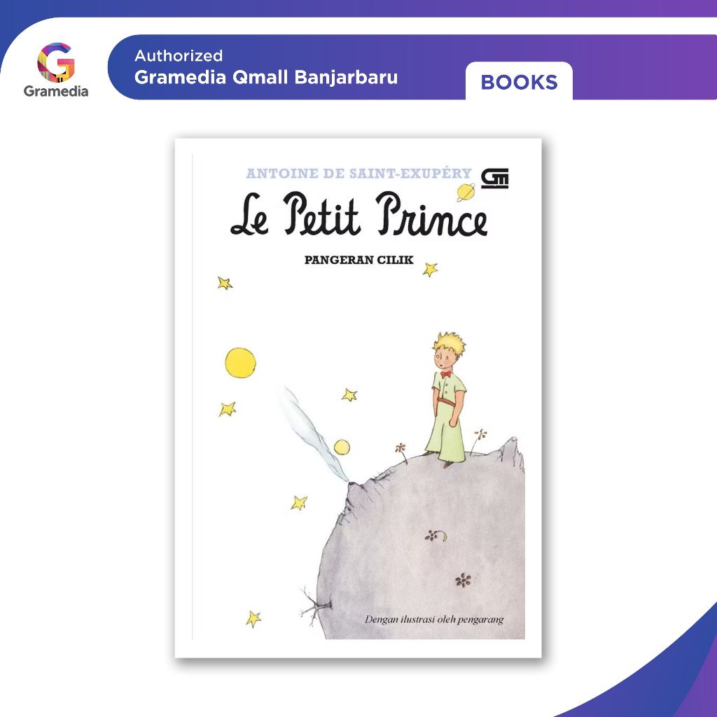 GRAMEDIA BANJARBARU - LITTLE PRINCE: LE PETIT PRINCE
