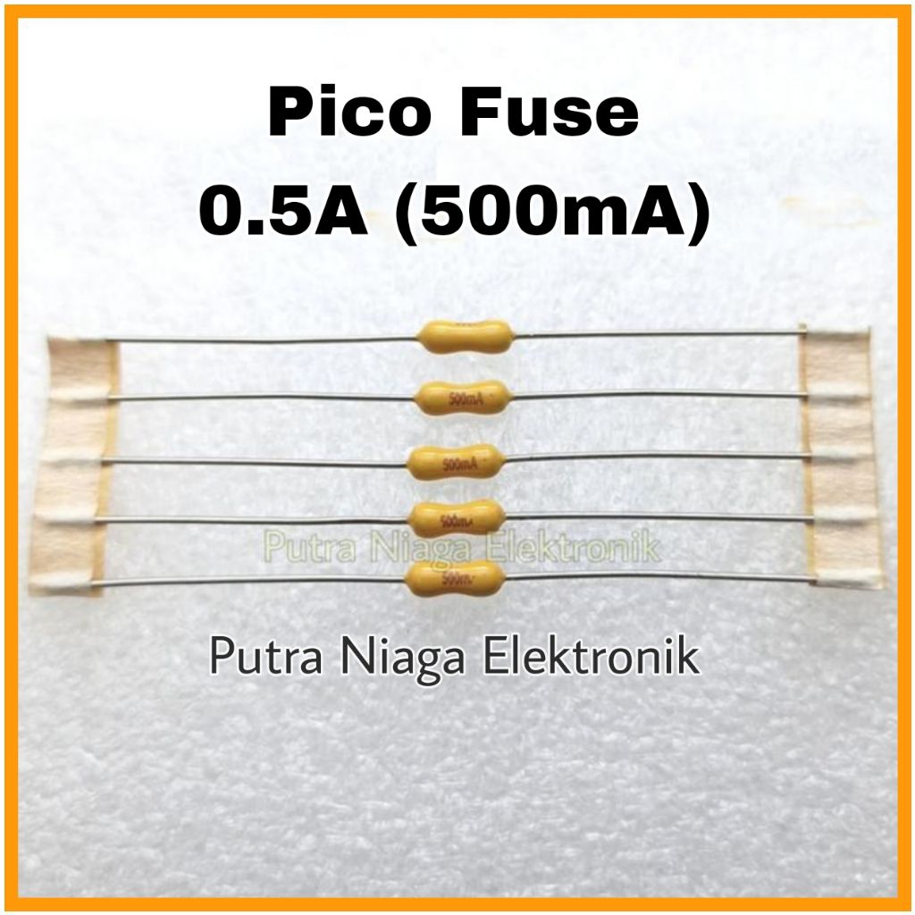 Pico Fuse 0.5A / Axial Fuse 0.5A / R Fuse 500mA Littlefuse Fuse ตัวต้านทานฟิวส์ออกฤทธิ์เร็ว
