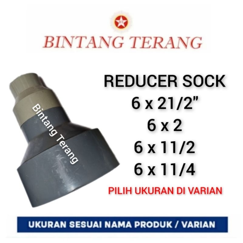 ลด 6 x 21/2" / ลด 6 x 2" / ลด 6 x 11/2" / ลด 6 x 11/4" / Verlop Sock PVC / Vlok sok / Over sk / ลด