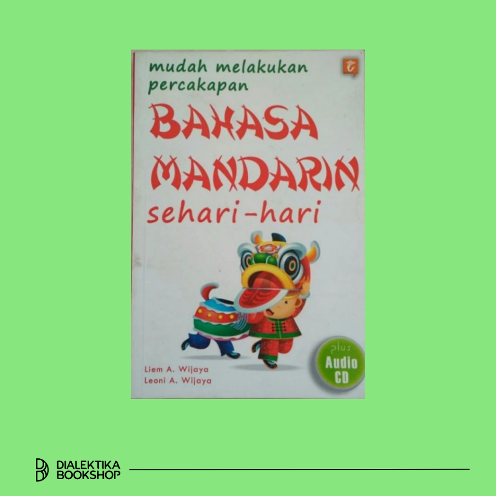 Easy to Do Everyday Mandarin Conversation - Lem A. วิจายะ, ลีโอนี เอ. WIJAYA WIJAYA WIJAYA