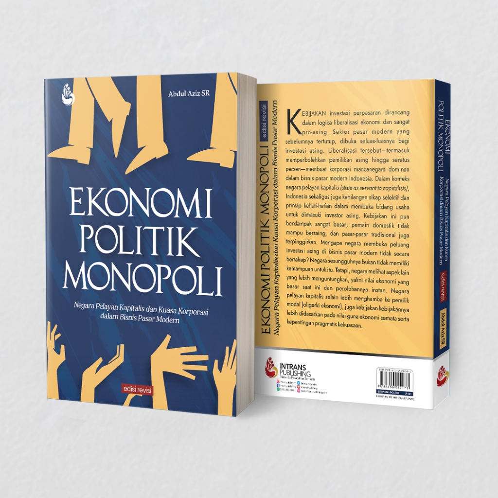 INTRANS PUBLISHING: หนังสือ MONOPOLI POLITICAL ECONOMY โดย Abdul Aiz SR