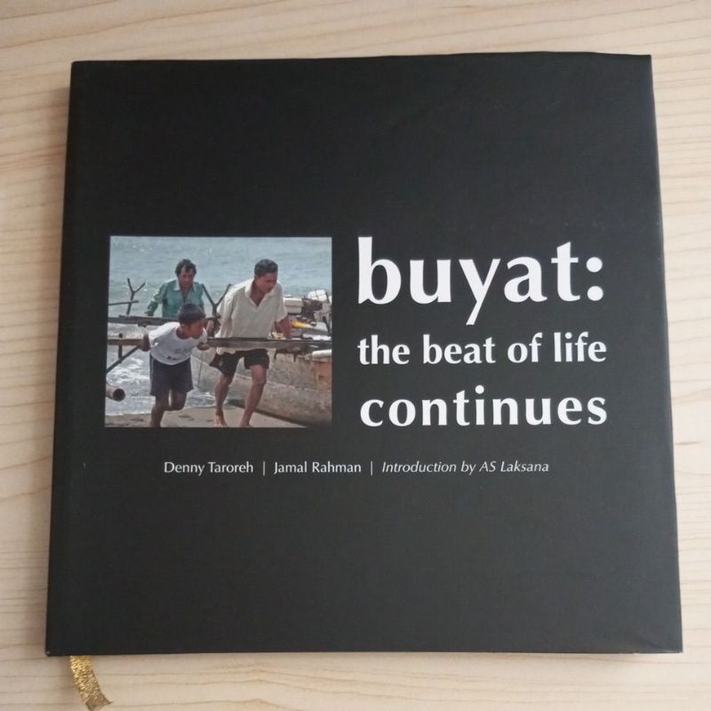 หนังสือ BUYAT THE BEAT OF LIFE CONTINUES BY DENNY TAROREH และ JAMAL RAHMAN
