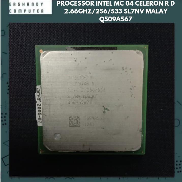 PROCESSOR INTEL 04 CELERON D 2.66GHZ/256/533 SL7NV MALAY Q509A567 - ercomp1