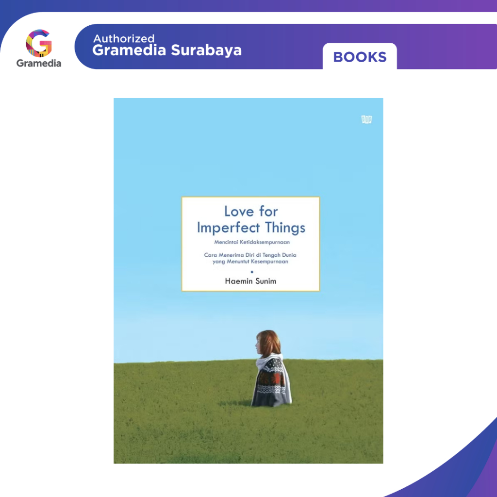 Gramedia Surabaya - Love For Imperfect Things (ปกใหม่)