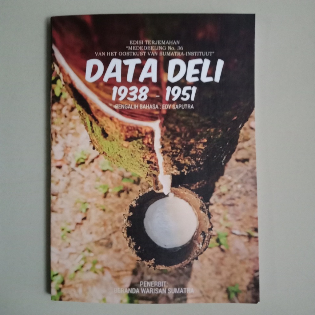 DELI DATA Book 1938-1951 ( Deli Data Translation Edition 1938-1951)