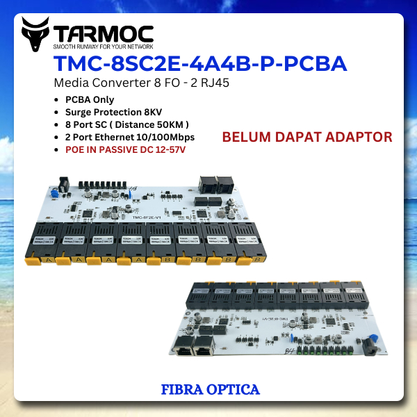 Tarmoc TMC-8SC2E-4A4B-P-PCBA | BOARD Media Converter Switch 8FO 2LAN / 8 FO 2 LAN 10/100Mbps POE IN 