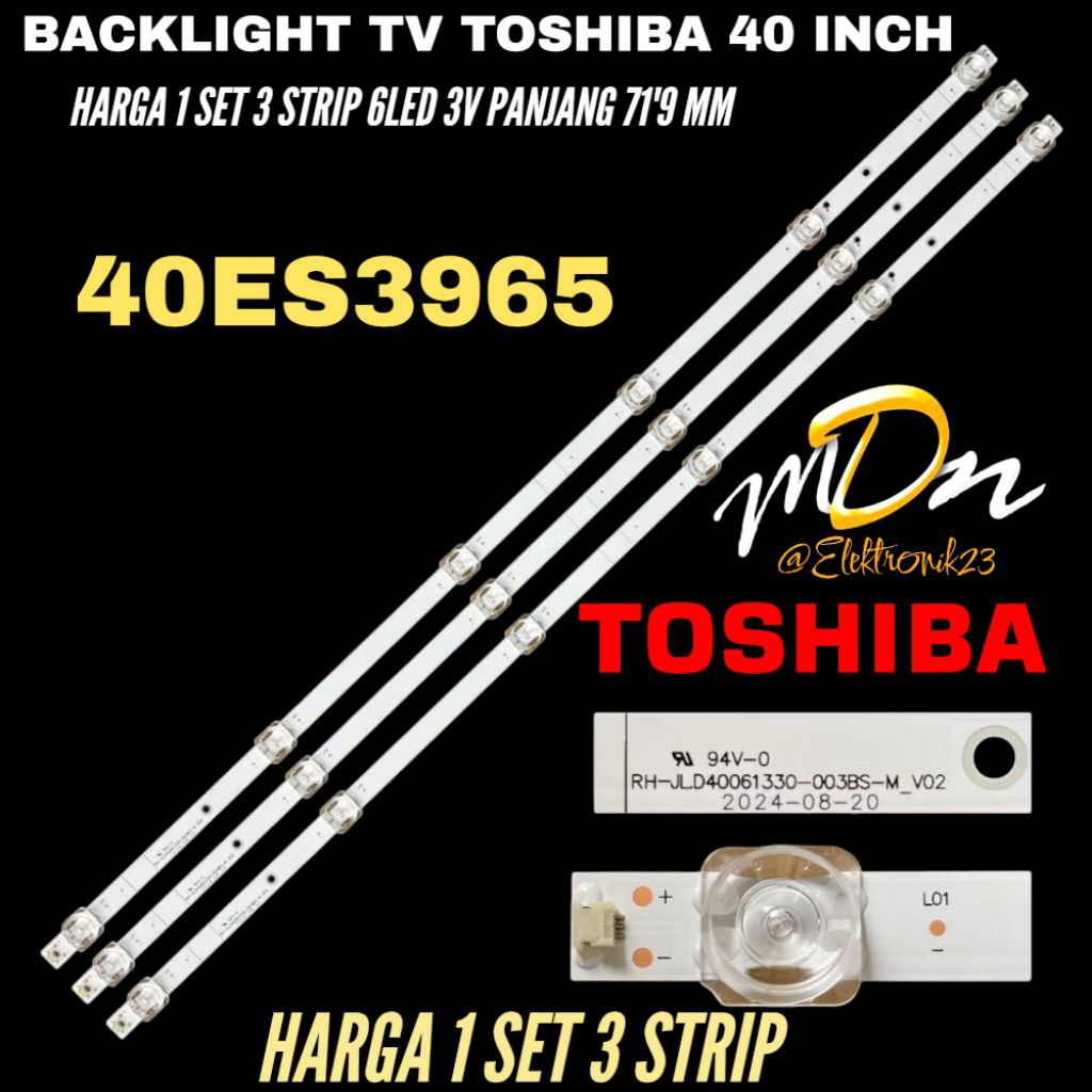 TOSHIBA 40 INCH LED TV BACKLIGHT 40S3965 TOSHIBA 40 INCH LED TV BACKLIGHT