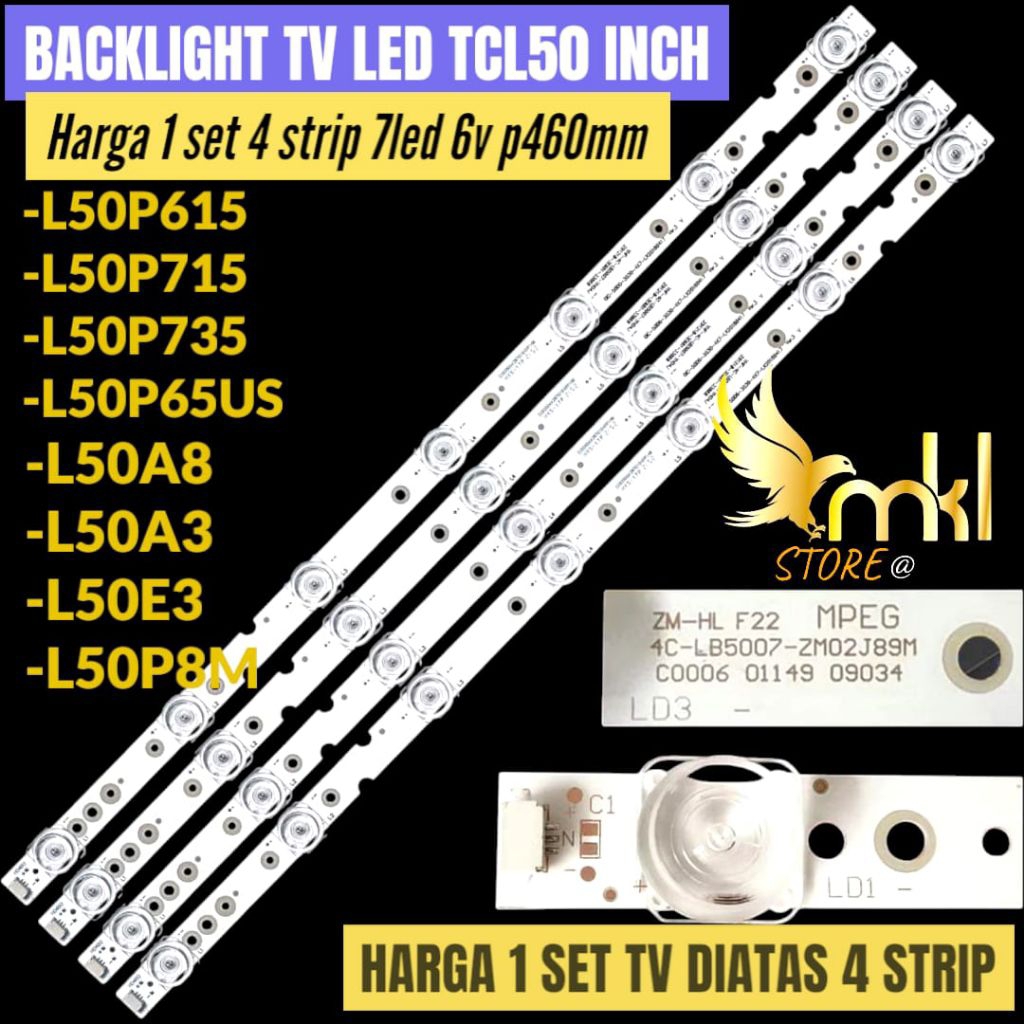 TCL 50 INCH LED TV BACKLIGHT L50P615- L50P715-L50P735- L50P65US-L50A8- L50A3- L50E3- L50P851 TCL TV 