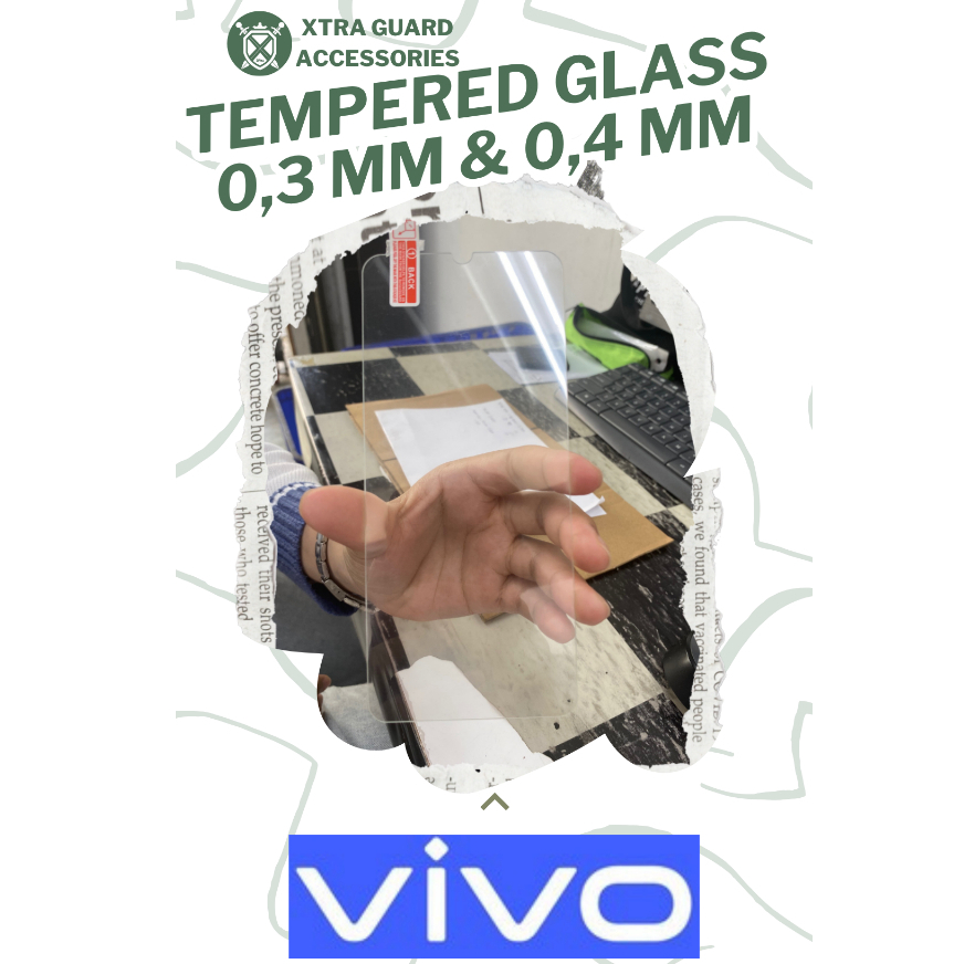 กระจกนิรภัย Xtra Guard 0 3mm Type Vivo (โปรดซื้อบรรจุภัณฑ์เพิ่มเติม)