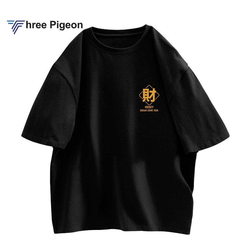 Three Pigeon T-Shirt MONEY DREAM COME TRUE เสื้อยืด Unisex สําหรับผู้ชายและผู้หญิง