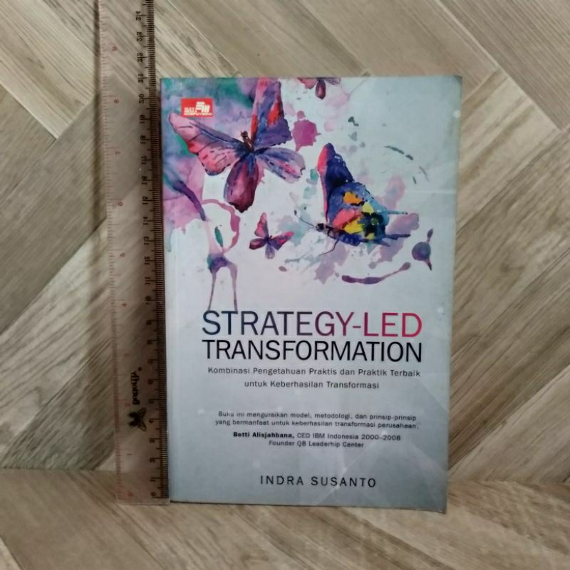 Strategy-LED Transformation โดย Indra Susanto