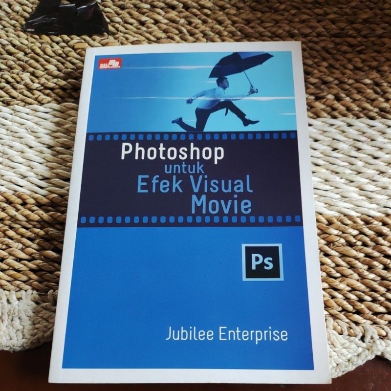 PHOTOSHOP สําหรับ VISUAL MOVIE EFFECT - JUBILEE ENTERPRISE | หนังสือมือสองต้นฉบับ