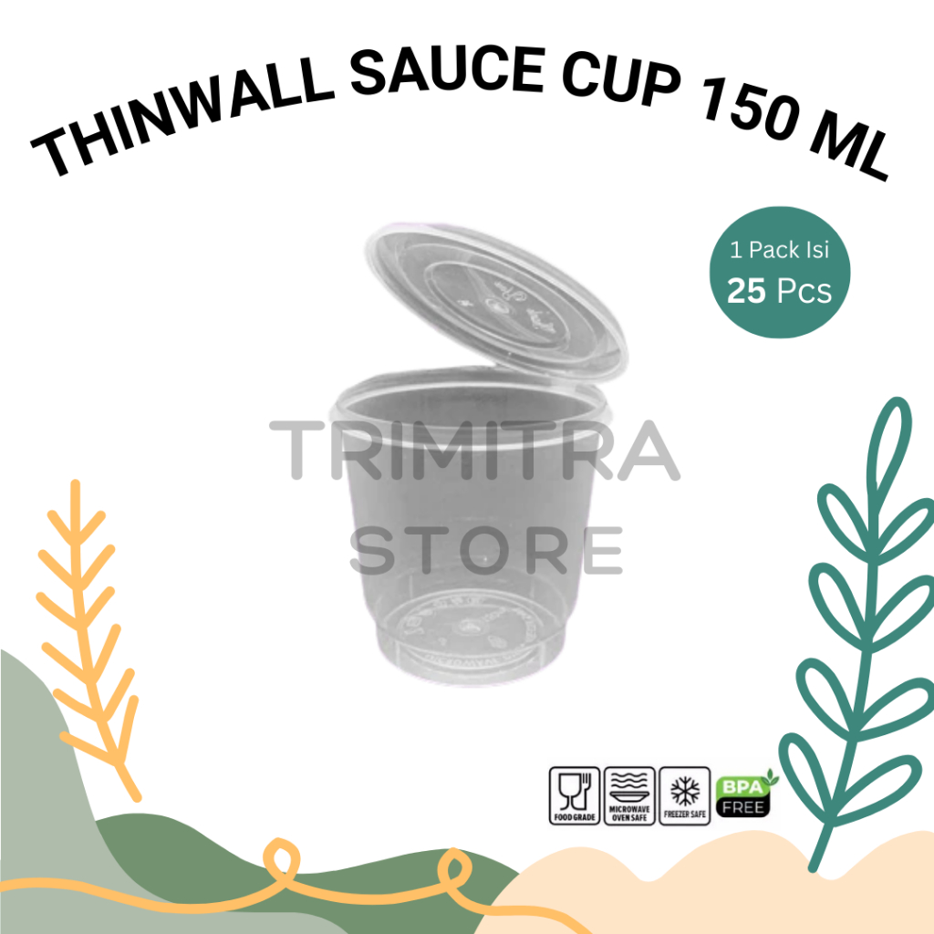 (เนื้อหา 25 ชิ้น) ถ้วยน้ําจิ้มพลาสติก Thinwall 150 ML / ภาชนะใส่ซอสพลาสติก Thinwall 150 ML / ภาชนะถ้