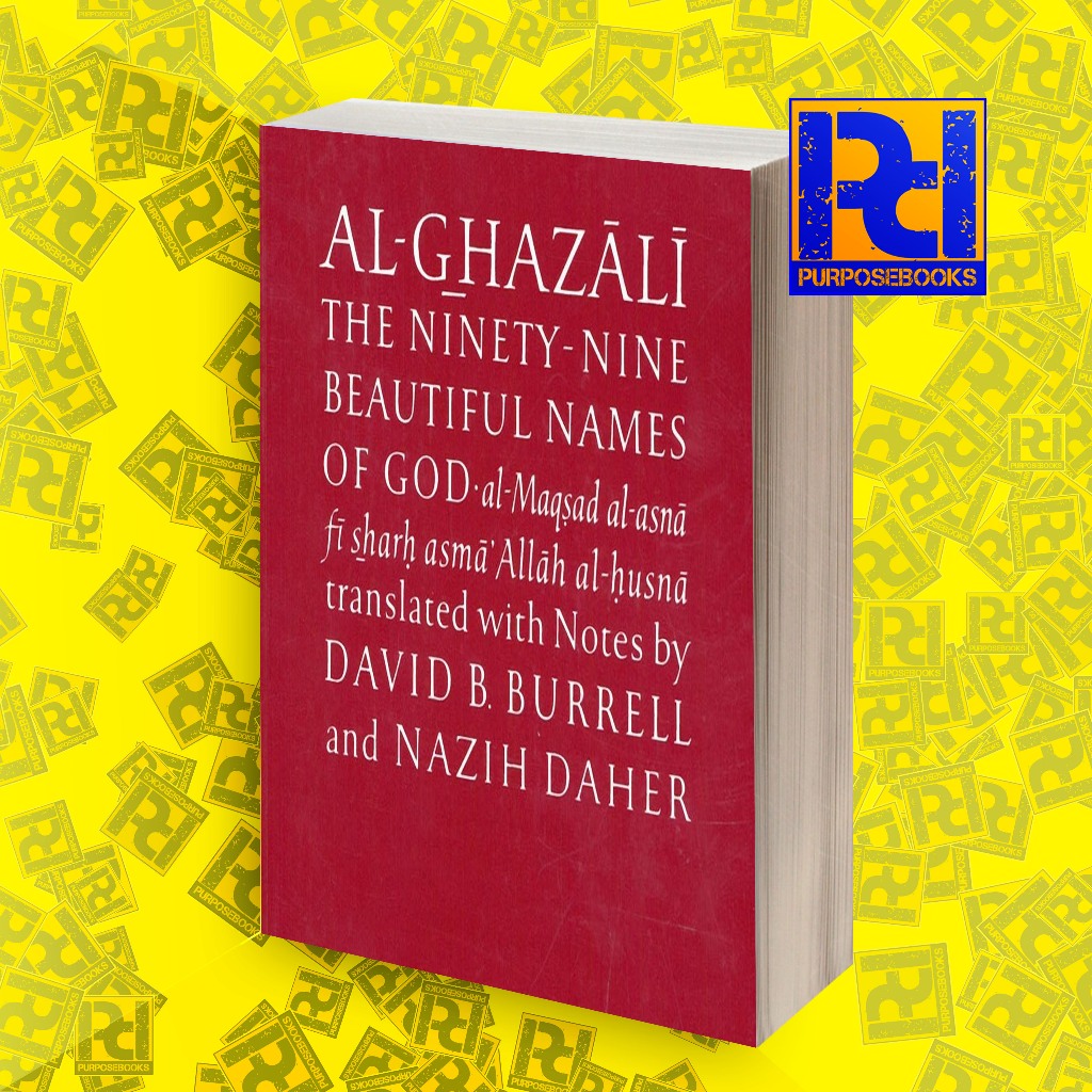 Al-Ghazali The Ninety-Nine Beautiful Names
