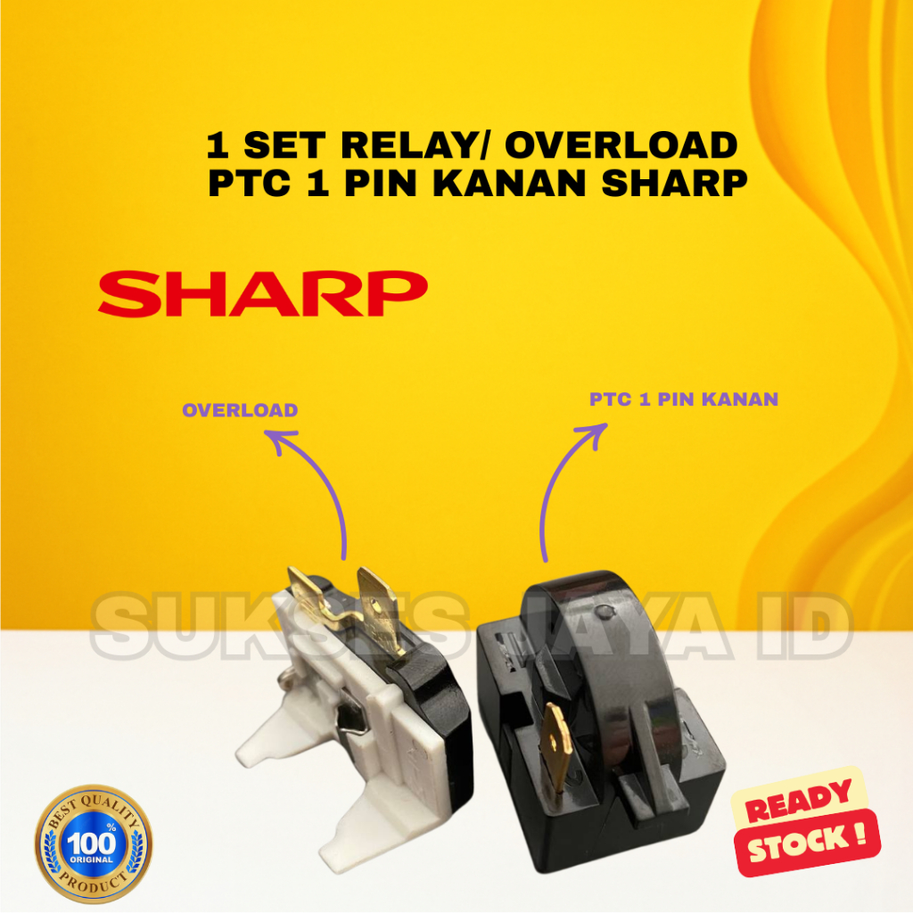 [1 ชุด ] RELAY / OVERLOAD PTC 1 PIN RIGHT SHARP REFRIGERATOR 1 ประตูและ 2 ประตู