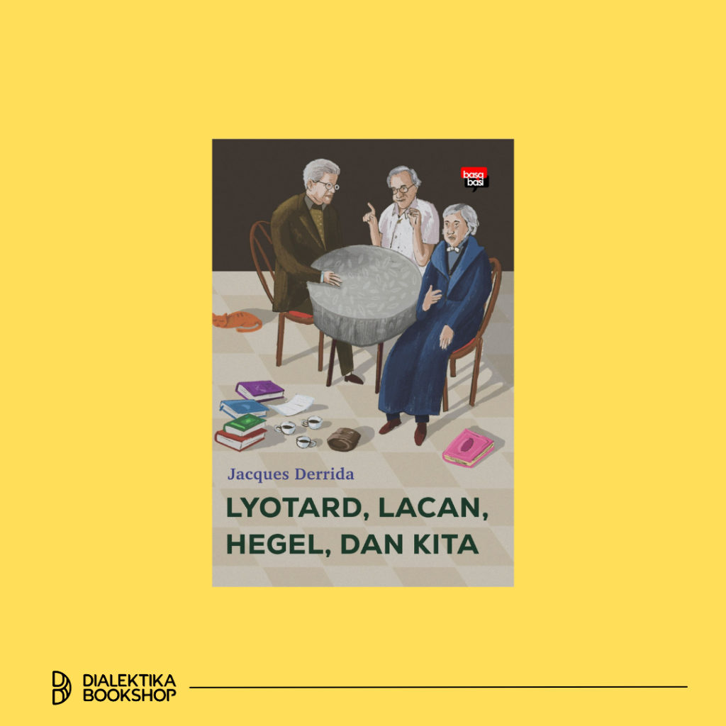 BOOK LYOTARD, LACAN, HEGEL, และ US - JACQUES DERRIDA [ORIGINAL]