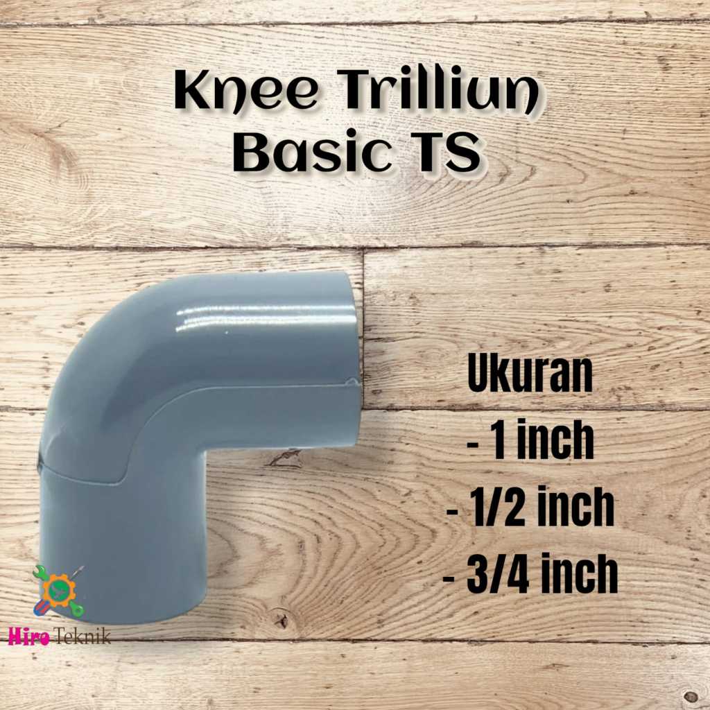 KNEE TRILLION BASIC TS SIZE 1" - 1/2" - 3/4" TRILLION