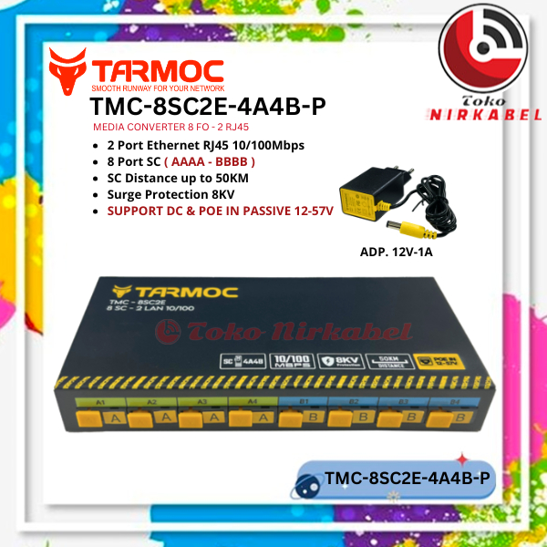 Tarmoc TMC-8SC2E-4A4B-P | สวิตช์แปลงสื่อ 8FO 2LAN / 8 FO 2 LAN 10/100Mbps POE IN 12-57 โวลต์ | 8SC 2