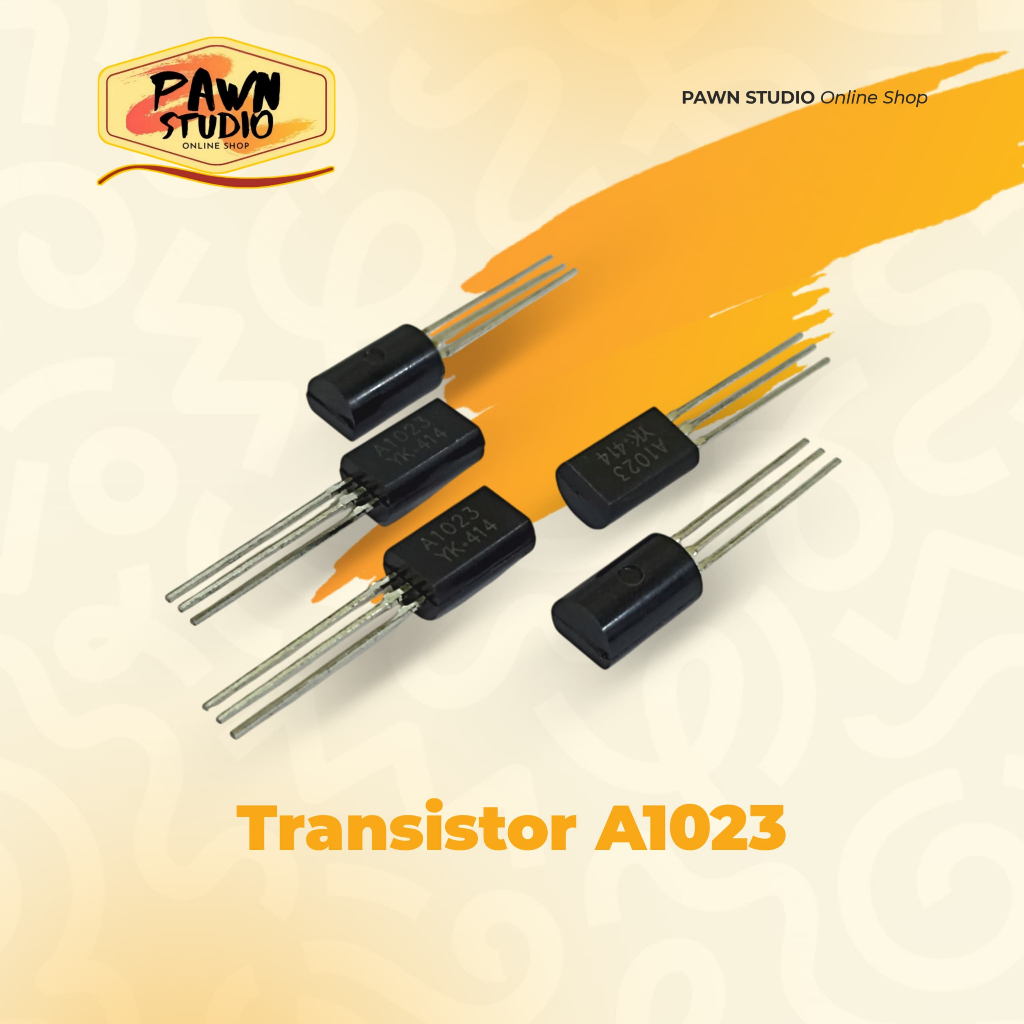 ทรานซิสเตอร์ A1023 / ทรานซิสเตอร์ A 1023