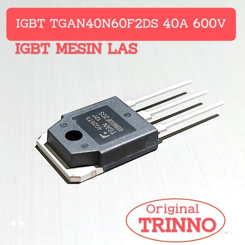 MESIN IGBT TGAN40N60F 2DS TGAN40N60 IGBT 40N60 IGBT ORIGINAL KOREAN WELDING MACHINE