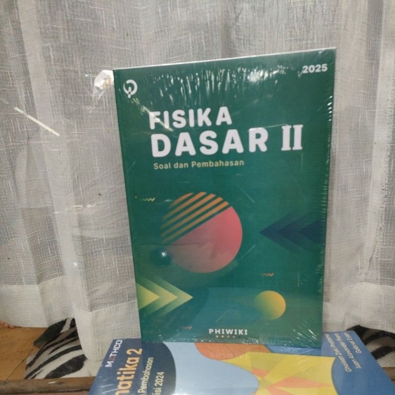 Basic Physics II PHIWIKI BASIC PHYSICS Book II คําถามและสนทนา Phiwiki 2025 ITB