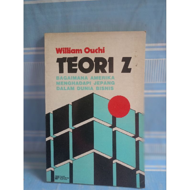 Z THEORY OF AMERICAN HOW TO HAVE JAPANESE โดย William ouchi