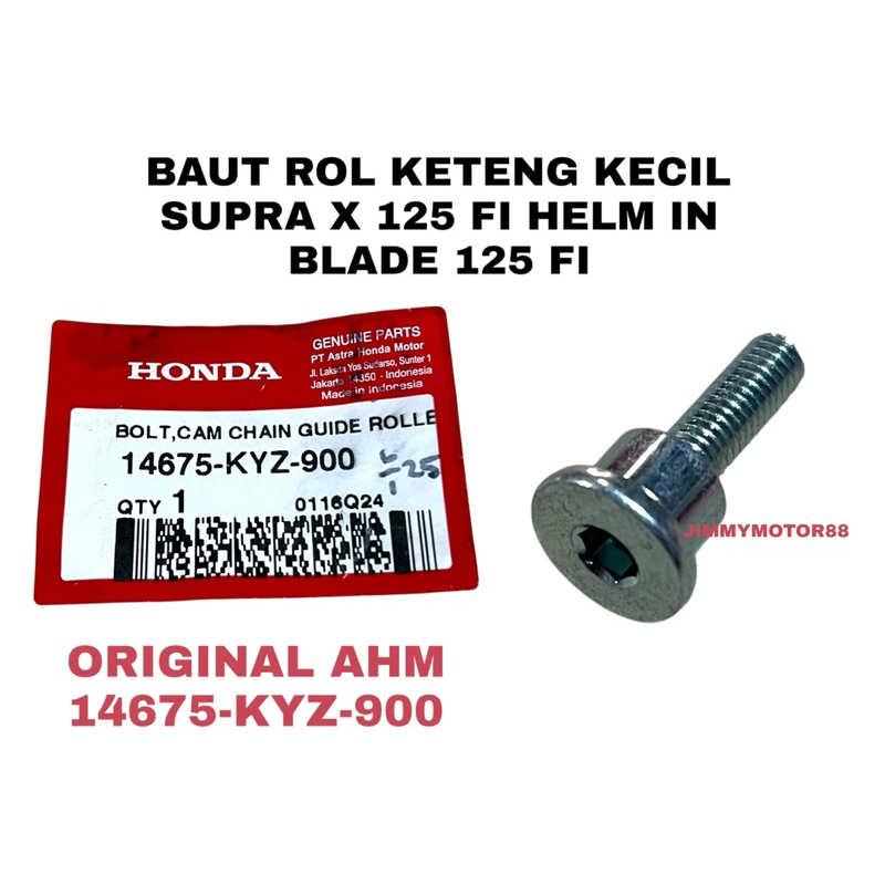 SMALL TAIMING CAMPRAT ROLL BOLT SUPRA X 125 FI HELMET IN BLADE 125 FI ORIGINAL AHM 14675KYZ900
