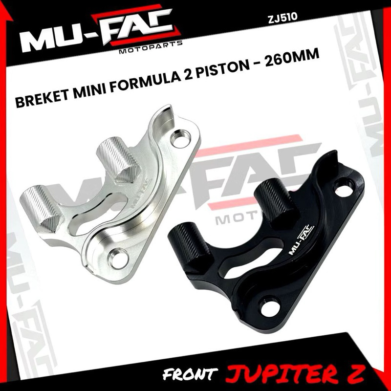 MINI FORMULA CALIPER BRACKET 2 PISTON JUPITER Z F1ZR, 125Z UK 260mm FULL CNC MUFAC KTM FORMULA CALIP
