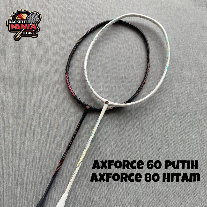 ไม้แบดมินตัน axforce 60 และ axforce 80 32lbs
