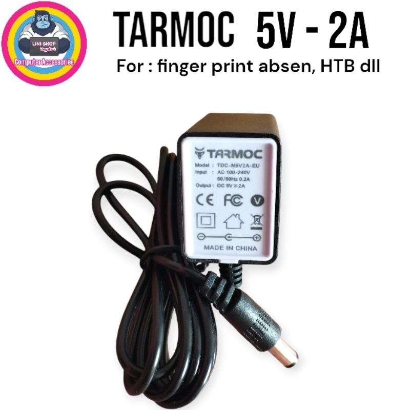 Tarmoc / TJ FIBER NETWORK Adapter DC 5v - 2A (5V 2A) 10w สําหรับ HTB พิมพ์ลายนิ้วมือ attendance ฯลฯ