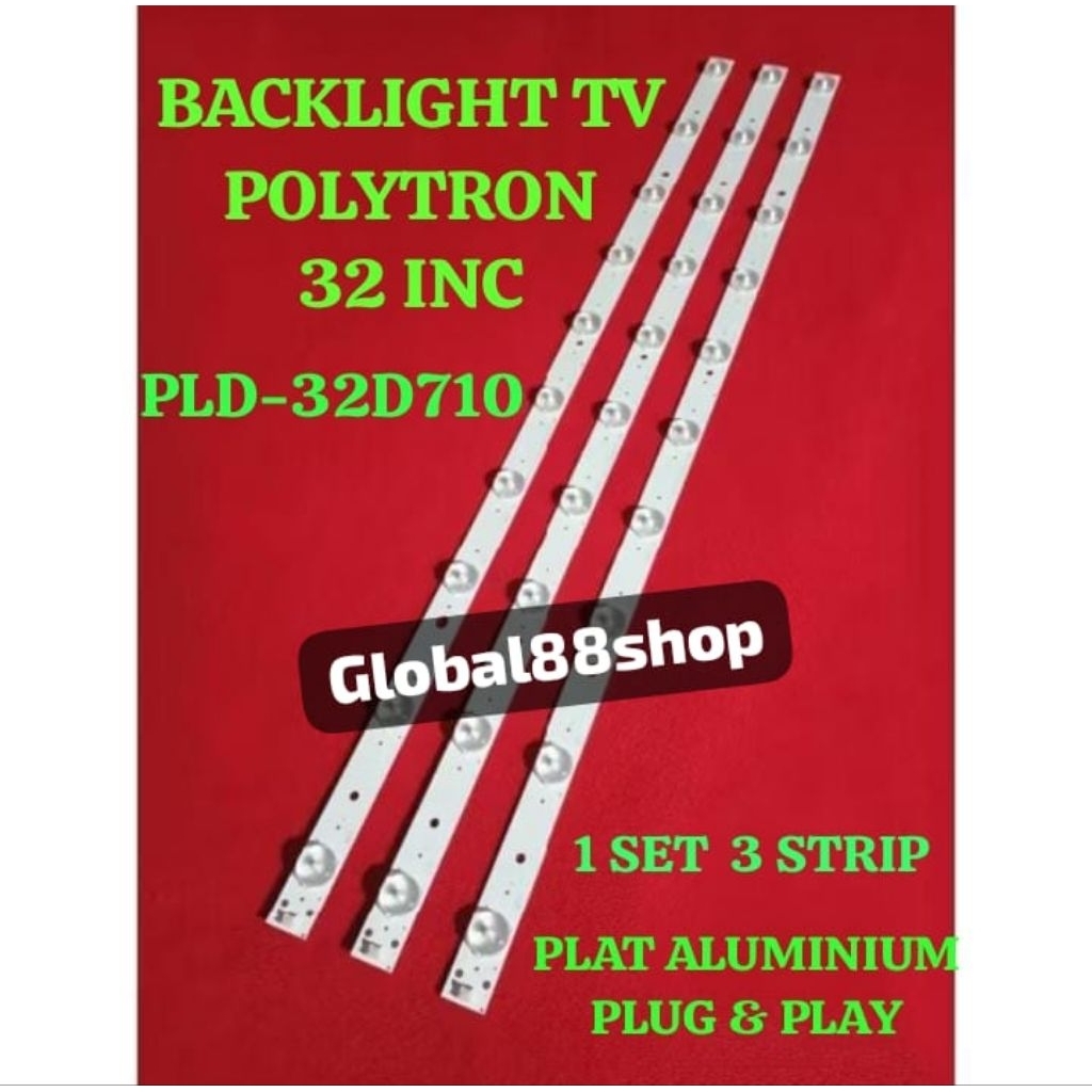 3 STRIP 1 ชุด BACKLIGHT TV POLYTRON 32 INC PLD-32D710 PLD32D710 PLD 32D710 BL LIGHTING LIGHTING LIGH