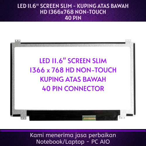 LED LCD 11.6 B116XW03 V2 N116BGE-L42 B116XTN04.0 HW1A B116XTN04.0 HW0A Upper หู HD 1366x768 Slim 40p