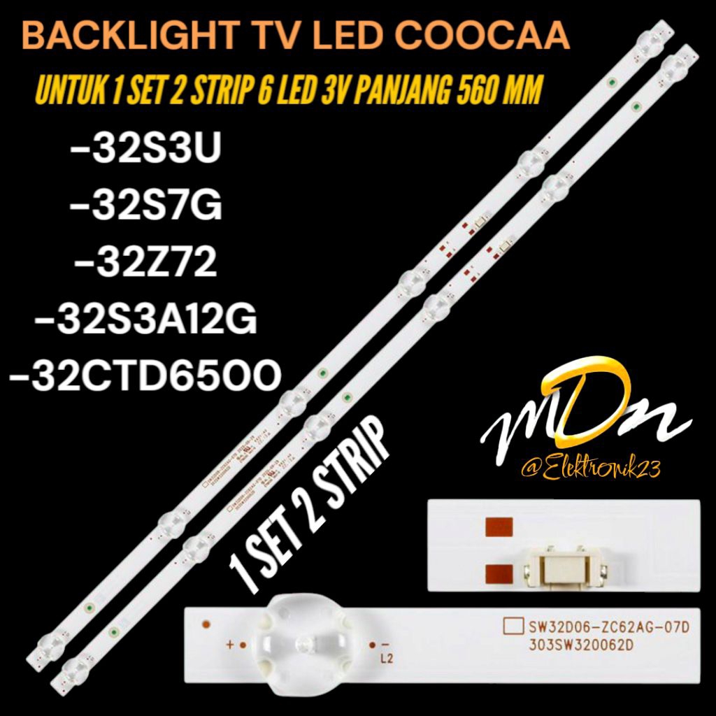 COOCAA 32S3U-32S7G-32Z72-32CTD6500-32S3A12G COOCAA LED TV BACKLIGHT