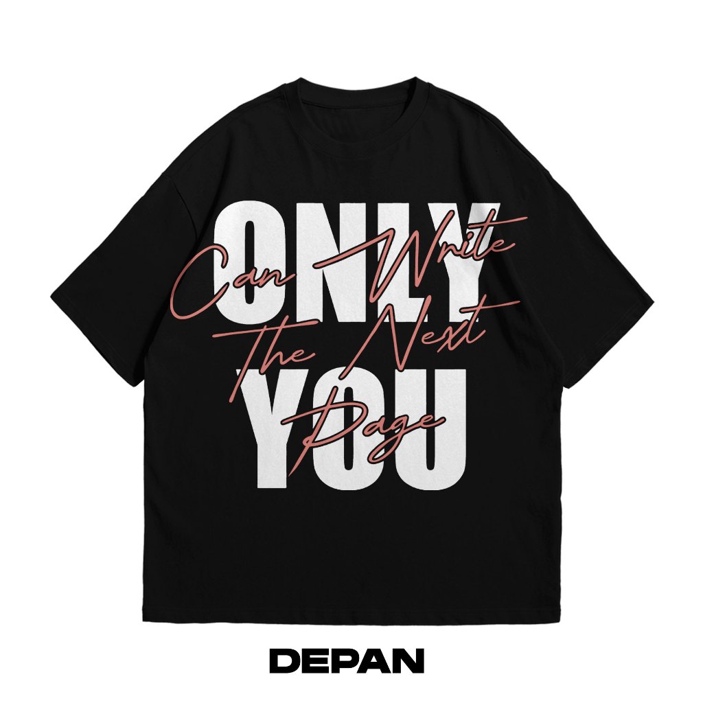 เสื้อยืด HoousttelyStudio Boxy Only You Streetwear Unisex Tee Cotton Combed Premium