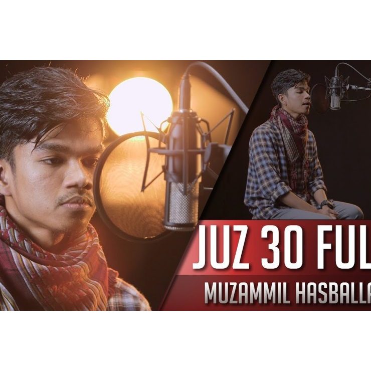 MUROTTAL AL QURAN JUZ 30 muzammil hasballah