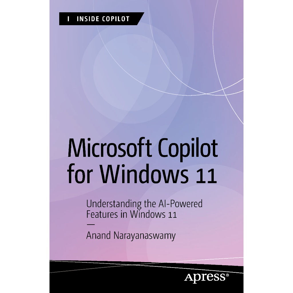 MICROSOFT COPILOT สําหรับ WINDOWS 11 : โดดเด่นด้วย AI-Powered คุณสมบัติใน Windows 11 ANDYANA NARASAM