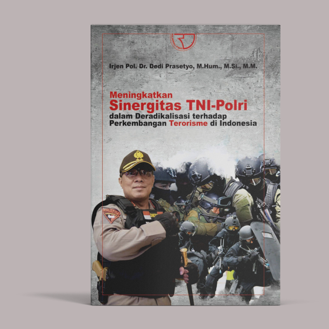 Rajagraphindo INCREASES TNI-POLAR SYNERGY – IRJEN POL. ดร. DEDI PRASETYO, MM, MSI, MM