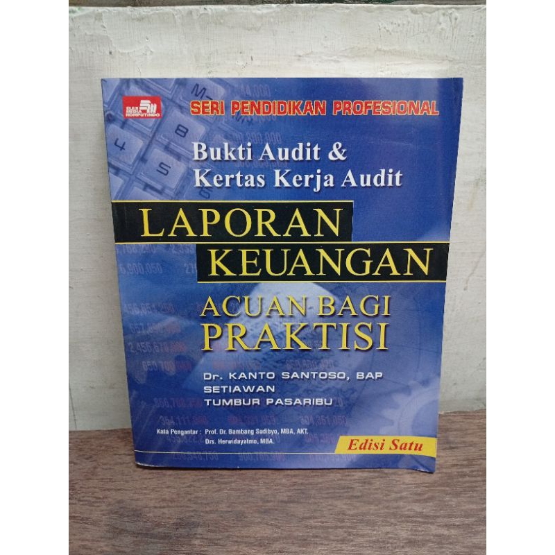 BUKTI AUDIT & WORK กระดาษ AUDIT FINANCIAL REPORT RESERENCE สําหรับ PRACTICAL WRITING DR KANTO SANTAD