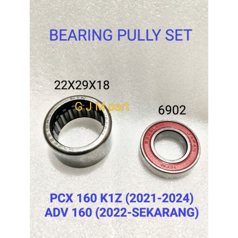 BEARING PULLEY POLI PULLY SET 22X29X18 และ 6902 HONDA PCX 160 K1Z ADV 160 ของแท้