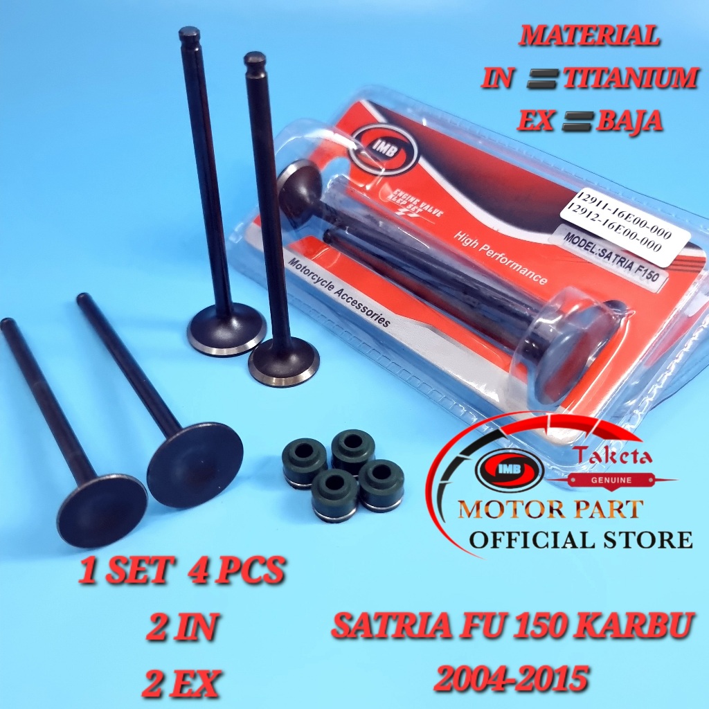 ชุดวาล์ว IMB UMBRELLA IN EX SATRIA FU 150 CARBON (2005-205) 1 ชุด 4 ชิ้น - IMB