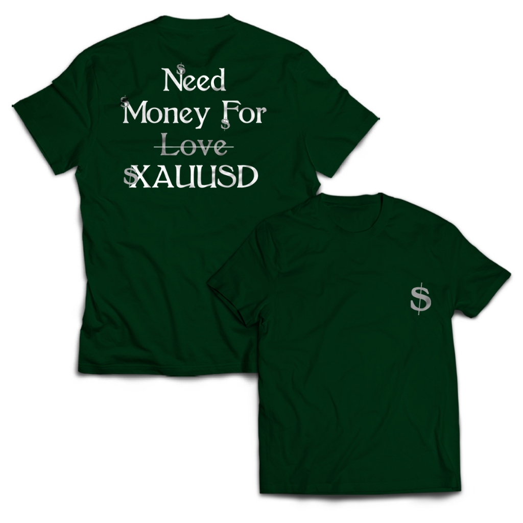 เสื้อยืดผู้ชาย Trader NEED MONEY สําหรับ XAUUSD เสื้อผู้ใหญ่ Unisex PakeKaos