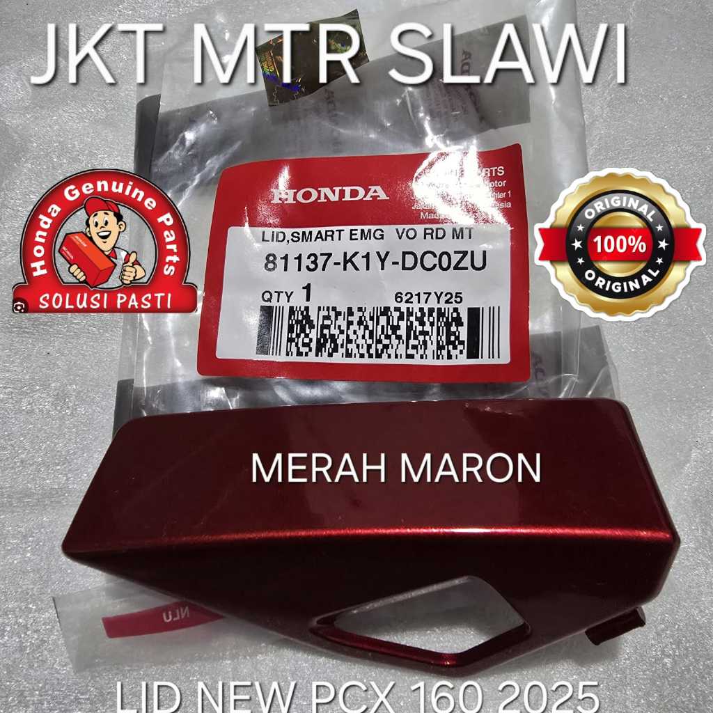 MERAH 81137-K1Y-DC0ZU Lid smart emg pcx 160 roadsinc 2025 สีแดงมารูนเดิม ahm