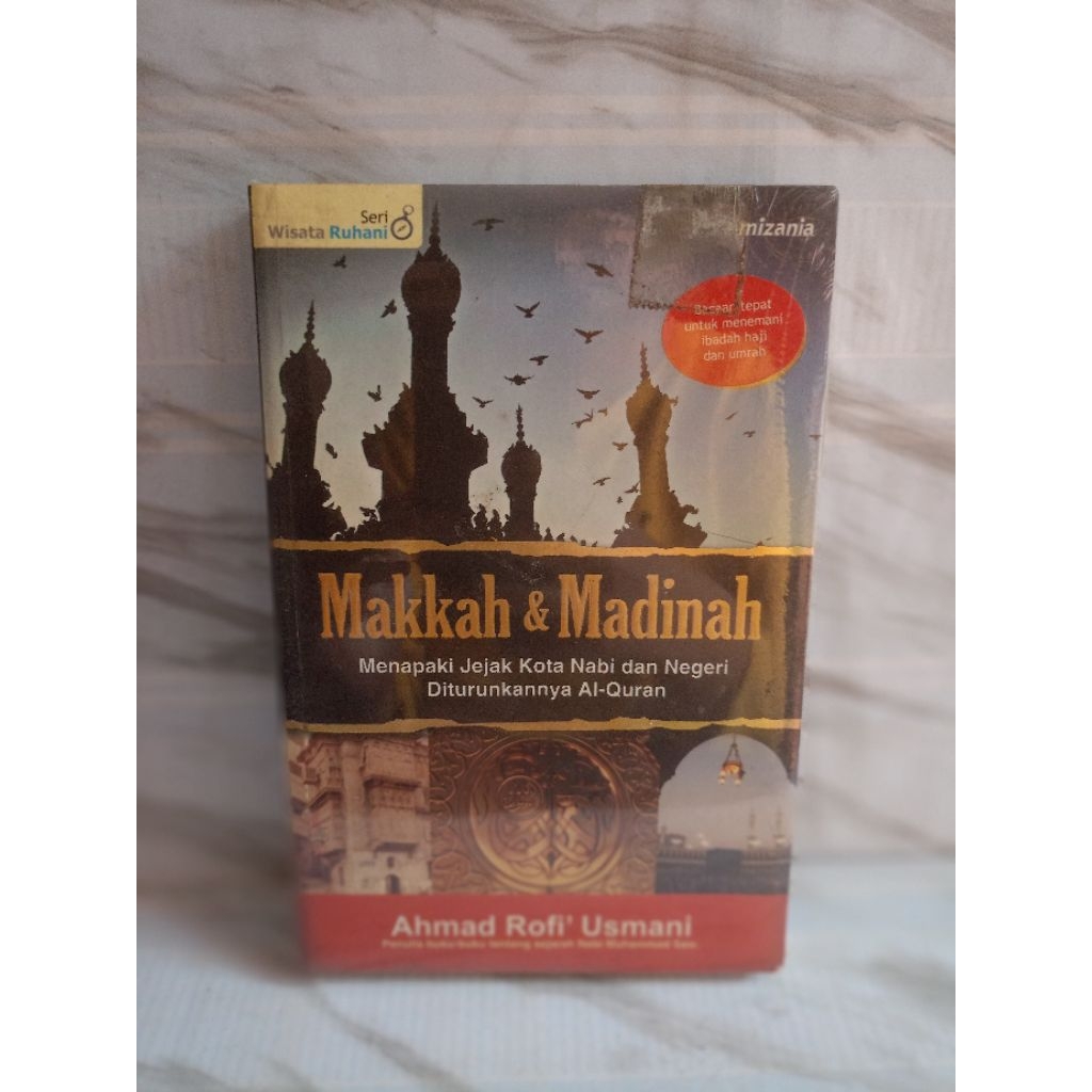 MAKKAH & MADINAH by Ahmad rofi usmani