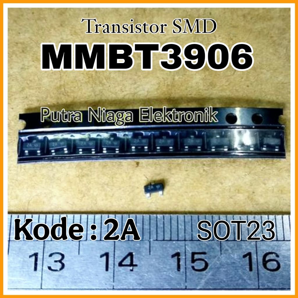 ทรานซิสเตอร์ SMD 2A MMBT3906 PNP SOT23 รหัส 2A 2N3906 TR MMBT 3906 SMD