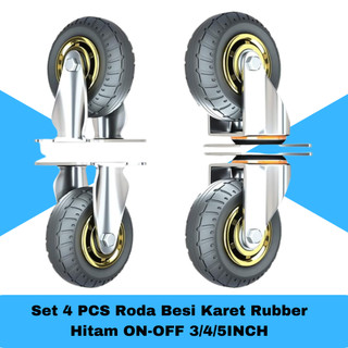 Set 4 PCS Roda Besi Karet Rubber Hitam Up TO-600KG Cocok Untuk Roda Trolly ON-OFF 3/4/5INCH