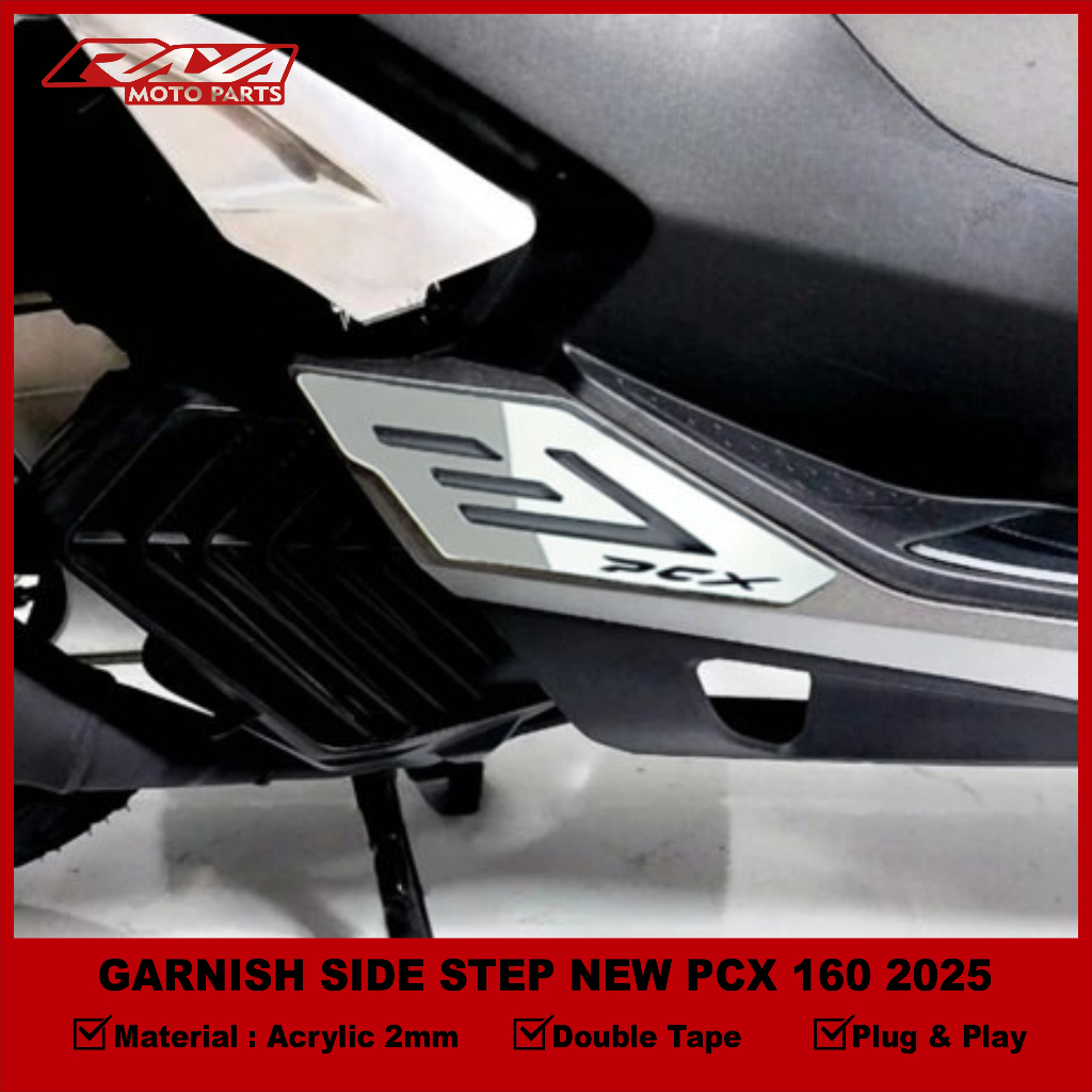 RAYA 2PCS GARNISH ด้านข้างขั้นตอนใหม่ PCX 160 2025 อุปกรณ์เสริมตัวแปรของ FOOTREST PROTECTOR PCX 160 ราคา ถูกที่สุด ดีลบีเคเค แกลเลอรีภาพที่ 4